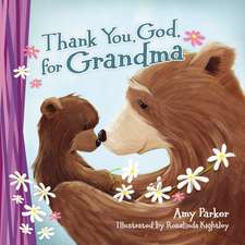 Thank You, God, for Grandma (Mini Edition)