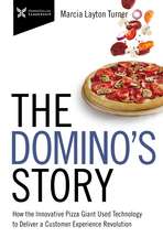 The Domino’s Story: How the Innovative Pizza Giant Used Technology to Deliver a Customer Experience Revolution