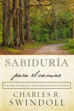 Sabiduría para el camino: Palabras sabias para personas ocupadas