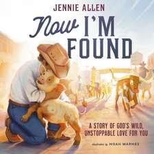 Now I'm Found