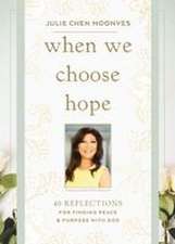 When We Choose Hope