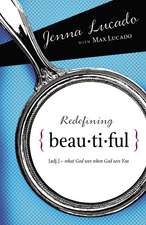 Redefining Beautiful: What God Sees When God Sees You