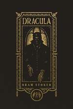 Dracula (The Gothic Chronicles Collection)