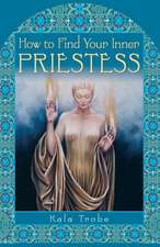 How to Find Your Inner Priestess