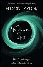 Taylor, E: What If?