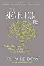 The Brain Fog Fix