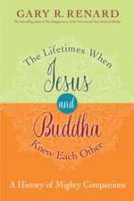 The Lifetimes When Jesus and Buddha Knew Each Other