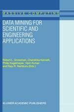 Data Mining for Scientific and Engineering Applications