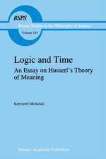 Logic and Time: An Essay on Husserl’s Theory of Meaning