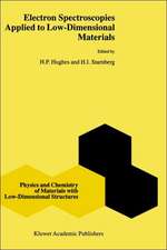 Electron Spectroscopies Applied to Low-Dimensional Structures