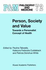 Person, Society and Value: Towards a Personalist Concept of Health