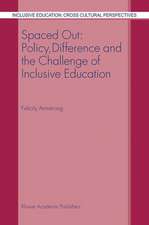 Spaced Out: Policy, Difference and the Challenge of Inclusive Education