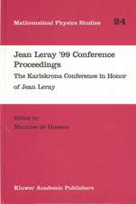 Jean Leray ’99 Conference Proceedings: The Karlskrona Conference in Honor of Jean Leray