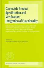 Geometric Product Specification and Verification: Integration of Functionality: Selected Conference Papers of the 7th CIRP International Seminar on Computer-Aided Tolerancing, held at the École Normale Supérieure de Cachan, France, 24–25 April 2001