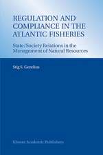 Regulation and Compliance in the Atlantic Fisheries: State/Society Relations in the Management of Natural Resources