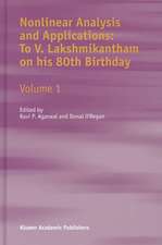 Nonlinear Analysis and Applications: To V. Lakshmikantham on His 80th Birthday