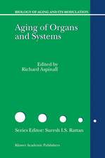 Aging of the Organs and Systems