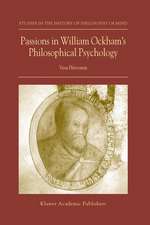 Passions in William Ockham’s Philosophical Psychology