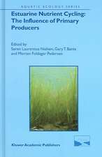 Estuarine Nutrient Cycling: The Influence of Primary Producers