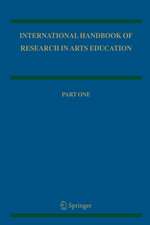 International Handbook of Research in Arts Education