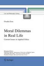 Moral Dilemmas in Real Life: Current Issues in Applied Ethics