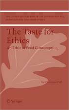 The Taste for Ethics: An Ethic of Food Consumption