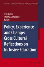 Policy, Experience and Change: Cross-Cultural Reflections on Inclusive Education