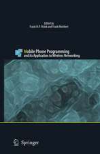 Mobile Phone Programming: and its Application to Wireless Networking