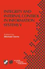 Integrity and Internal Control in Information Systems V