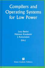 Compilers and Operating Systems for Low Power