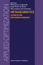 Metaheuristics: Computer Decision-Making