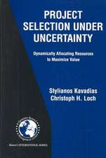 Project Selection Under Uncertainty: Dynamically Allocating Resources to Maximize Value