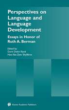 Perspectives on Language and Language Development: Essays in honor of Ruth A. Berman