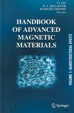 Handbook of Advanced Magnetic Materials: Vol 1. Nanostructural Effects. Vol 2. Characterization and Simulation. Vol 3. Fabrication and Processing. Vol 4. Properties and Applications