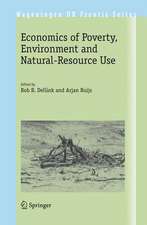 Economics of Poverty, Environment and Natural-Resource Use