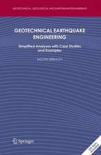 Geotechnical Earthquake Engineering: Simplified Analyses with Case Studies and Examples