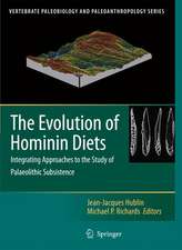 The Evolution of Hominin Diets: Integrating Approaches to the Study of Palaeolithic Subsistence