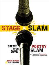 Stage a Poetry Slam: Creating Performance Poetry Events