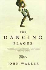 Waller, J: Dancing Plague