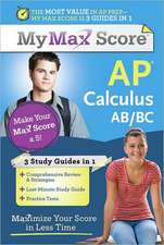 My Max Score AP Calculus AB/BC: Maximize Your Score in Less Time