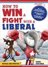 How to Win a Fight with a Liberal