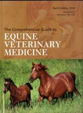 The Comprehensive Guide to Equine Veterinary Medicine