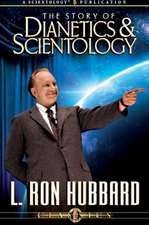 The Story of Dianetics and Scientology