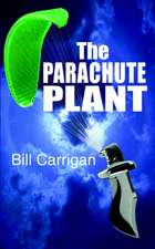 The Parachute Plant