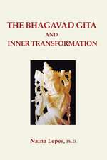 The Bhagavad Gita and Inner Transformation