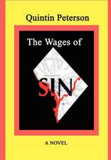 The Wages of Sin