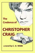 The Credence of Christopher Craig