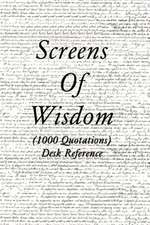 Screens of Wisdom