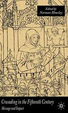 Crusading in the Fifteenth Century: Message and Impact