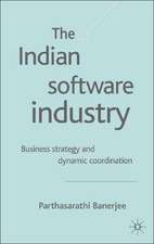 The Indian Software Industry: Business Strategy and Dynamic Co-ordination